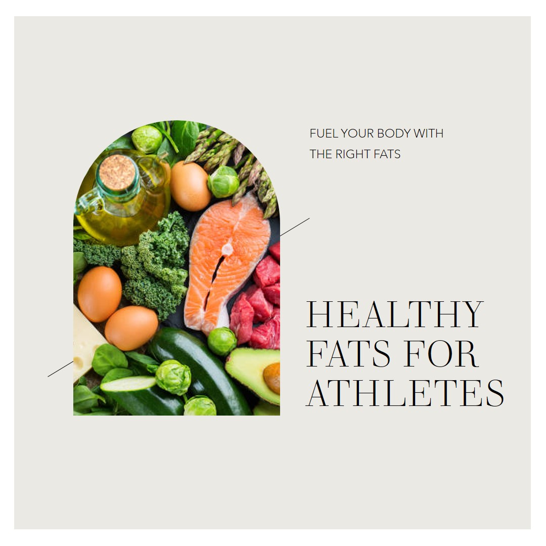 Healthy Fats for Athletes